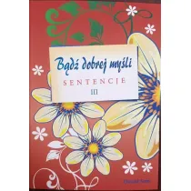 B�d� dobrej my�li - sentencje cz.3