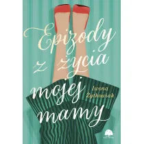 Epizody z �ycia mojej mamy