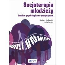 Socjoterapia m�odzie�y. Studium psychologiczno-pedagogiczne