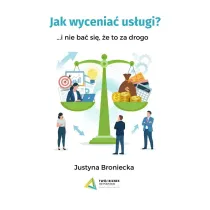Jak wycenia� us�ugi i nie ba� si�, �e to za drogo