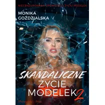 Skandaliczne �ycie modelek 2