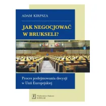 Jak negocjowa� w Brukseli?