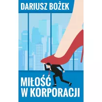Mi�o�� w korporacji