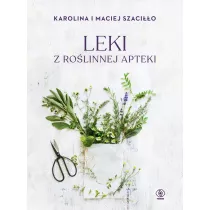 Leki z rolinnej apteki