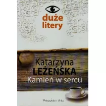 Kamie� w sercu. Du�e Litery
