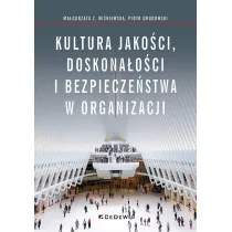 Kultura jako�ci, doskona�o�ci i bezpiecze�stwa..