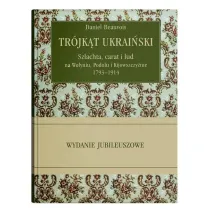 Tr�jk�t ukrai�ski. Szlachta, carat i lud na...