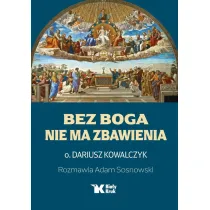 Bez Boga nie ma zbawienia