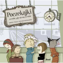 Poczekajki co robi� gdy nie ma co robi�