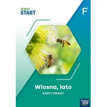 Pewny start. Poziom F. Wiosna, lato. Karty pracy