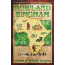 Rowland Bingham - do wn�trza Afryki