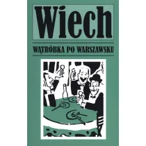 W�tr�bka po warszawsku
