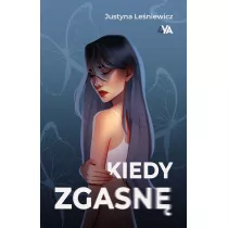 Kiedy zgasn