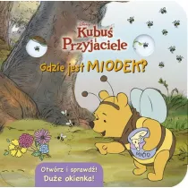 Gdzie jest miodek? Otwrz i sprawd! Disney Kubu i Przyjaciele