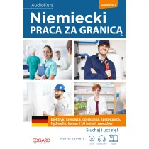 Niemiecki. Praca za granic�