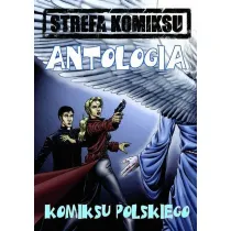 Antologia Komiksu Polskiego. Strefa komiksu. Tom 3