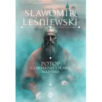 Potop. Czas ha�by i s�awy 1655-1660