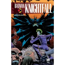 DC Klasyka Batman Prolog. Batman Knightfall. Tom 1