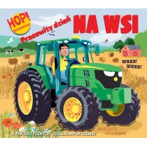 Hop! Rozkadanka. Pracowity dzie na wsi