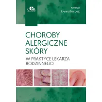 Choroby alergiczne sk�ry w praktyce lekarza rodzinnego