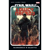 Najgro�niejsi w galaktyce. Star Wars �owcy nagr�d. Tom 1