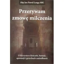 Przerywam zmow� milczenia