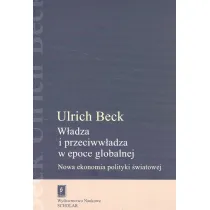 W�adza i przeciww�adza w epoce globalnej