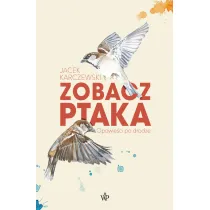 Zobacz ptaka