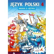 Nauka o jzyku. Jzyk polski 4. wiczenia. Cze 2. Szkoa podstawowa