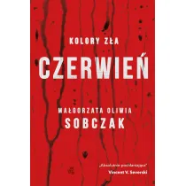 Czerwie�. Kolory z�a. Tom 1