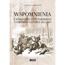 Wspomnienia z powstania styczniowego i sybirskiej katorgi 1863-1869