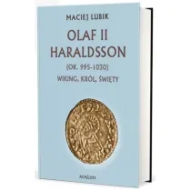 Olaf II Haraldsson (ok. 995-1030) Wiking Kr�l