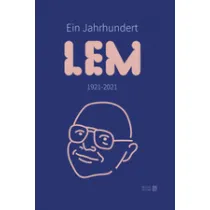 Ein Jahrhundert Lem. 1921-2021
