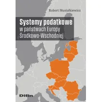 Systemy podatkowe w pa�stwach Europy �rodkowo-Wschodniej