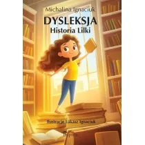 Dysleksja Historia Lilki
