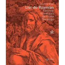List do Rzymian. Katolicki Komentarz do Pisma �wi�tego