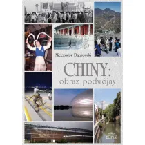 Chiny: obraz podw�jny