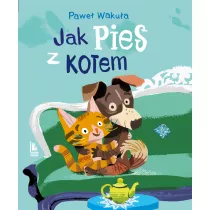 Jak pies z kotem