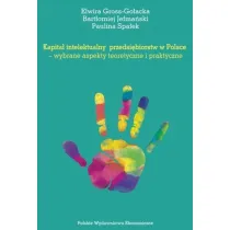 Kapita� intelektualny przedsi�biorstw w Polsce. Wybrane aspekty teoretyczne i praktyczne