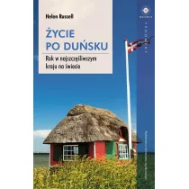 �ycie po du�sku. Rok w najszcz�liwszym kraju na �wiecie