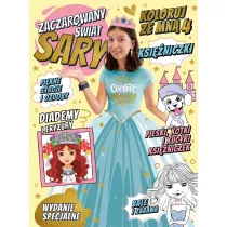 Zaczarowany wiat Sary. Koloruj ze mn 4. Ksiniczki