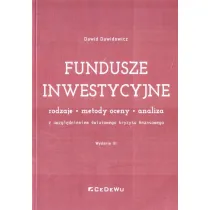 Fundusze inwestycyjne. Rodzaje, metody oceny, analiza
