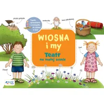 Wiosna i my. Teatr na ma�ej scenie