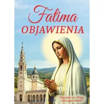 Fatima. Objawienia