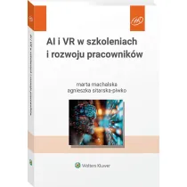 AI i VR w szkoleniach i rozwoju pracownik�w