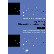 Wyk�ady z filozofii spo�ecznej. Tom 1