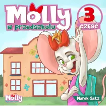 Molly w przedszkolu cz 3