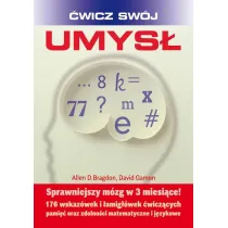 �wicz sw�j umys�. Sprawniejszy m�zg w 3 miesi�ce!