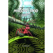 Mrowisko czyli niezwyke losy mrwki Bak