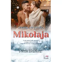 Uwaaj, o co prosisz Mikoaja